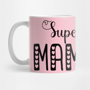 Super Mom Birthday Gifts 2022 Mug